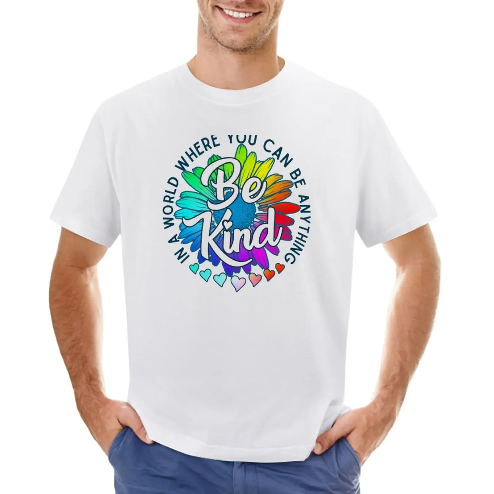 

In a world where you can be anything be kind rainbow daisy flower T-Shirt cute clothes for a boy mens t shirts pack