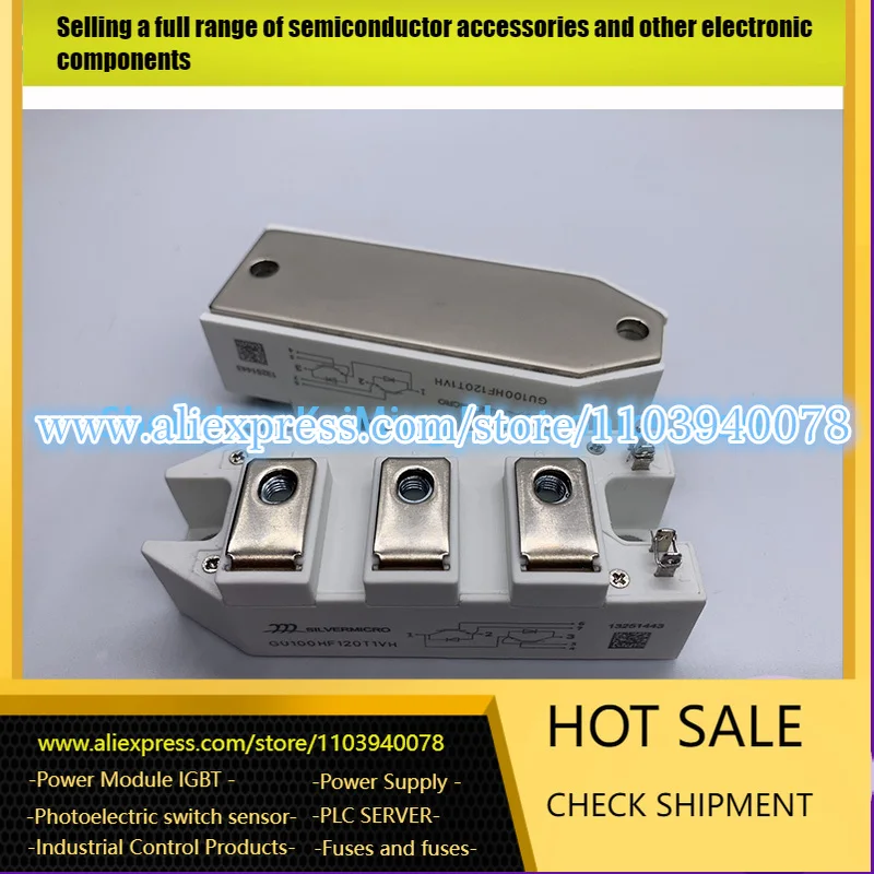 

Новый и оригинальный GU100HF120T1VH GF100HF120T1VH GU50HF120T1VH GF50HF120T1VH GU75HF120T1VH GF75HF120T1VH