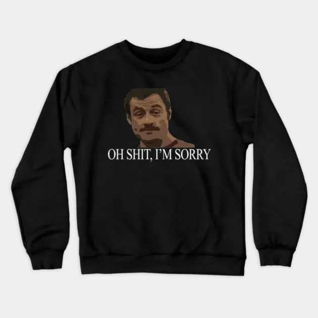 

Autumn and Winter Style Apology - Humor Sweatshirt, "Sorry - Expression Meme" Graphic for A Trendy and Witty Look