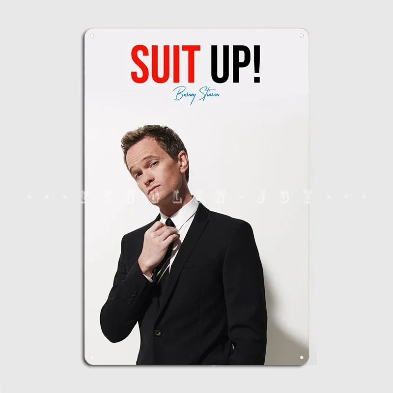 

Suit Up Barney Stinson Metal Sign Pub Home Decoration Garage Decoration Tin Sign Posters