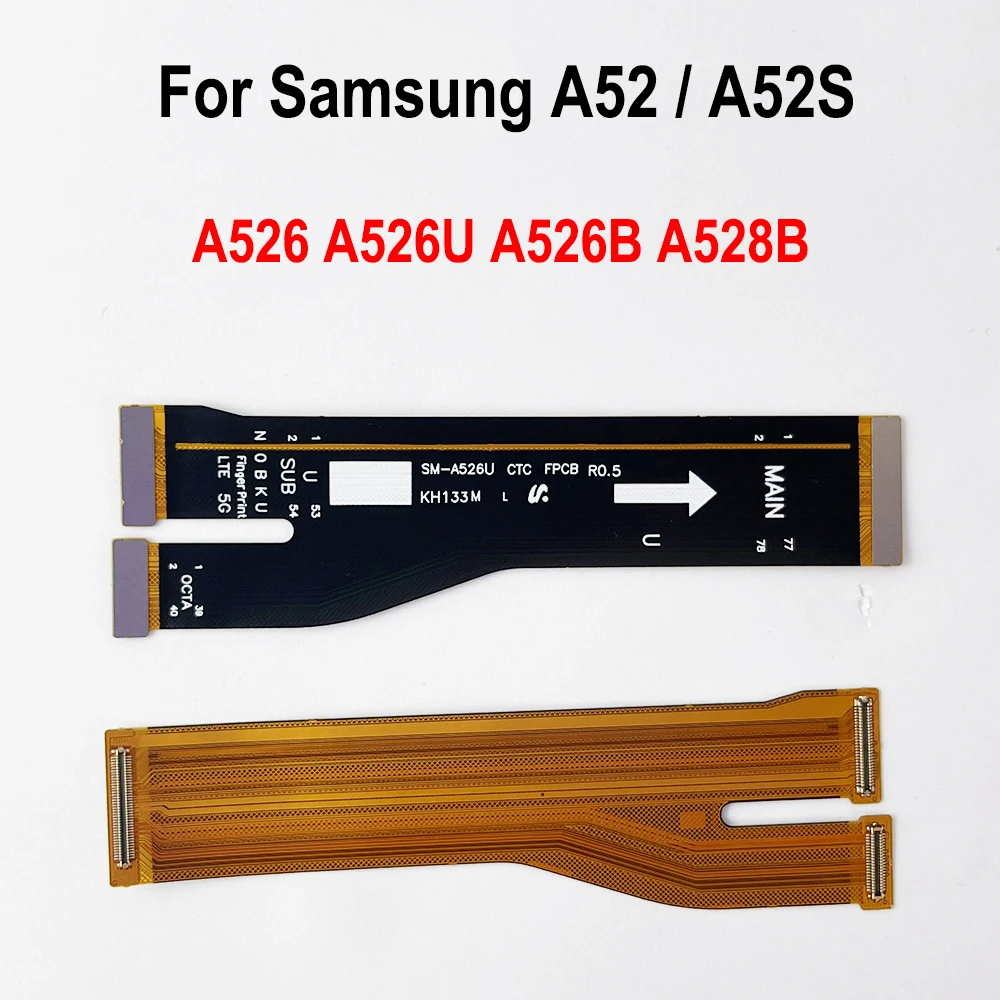 Main Connector Flex For Samsung Galaxy A52S A52 5G A526U A526B A528B Motherboard Main Board Connector LCD Display USB Flex Cable