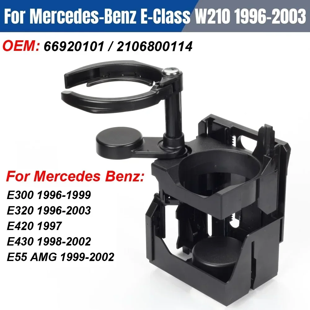 

A2106800114 For Mercedes Benz E-Class W210 E260 E300 E320 E400 Car Centre Console Drink Cup Holder Replacement