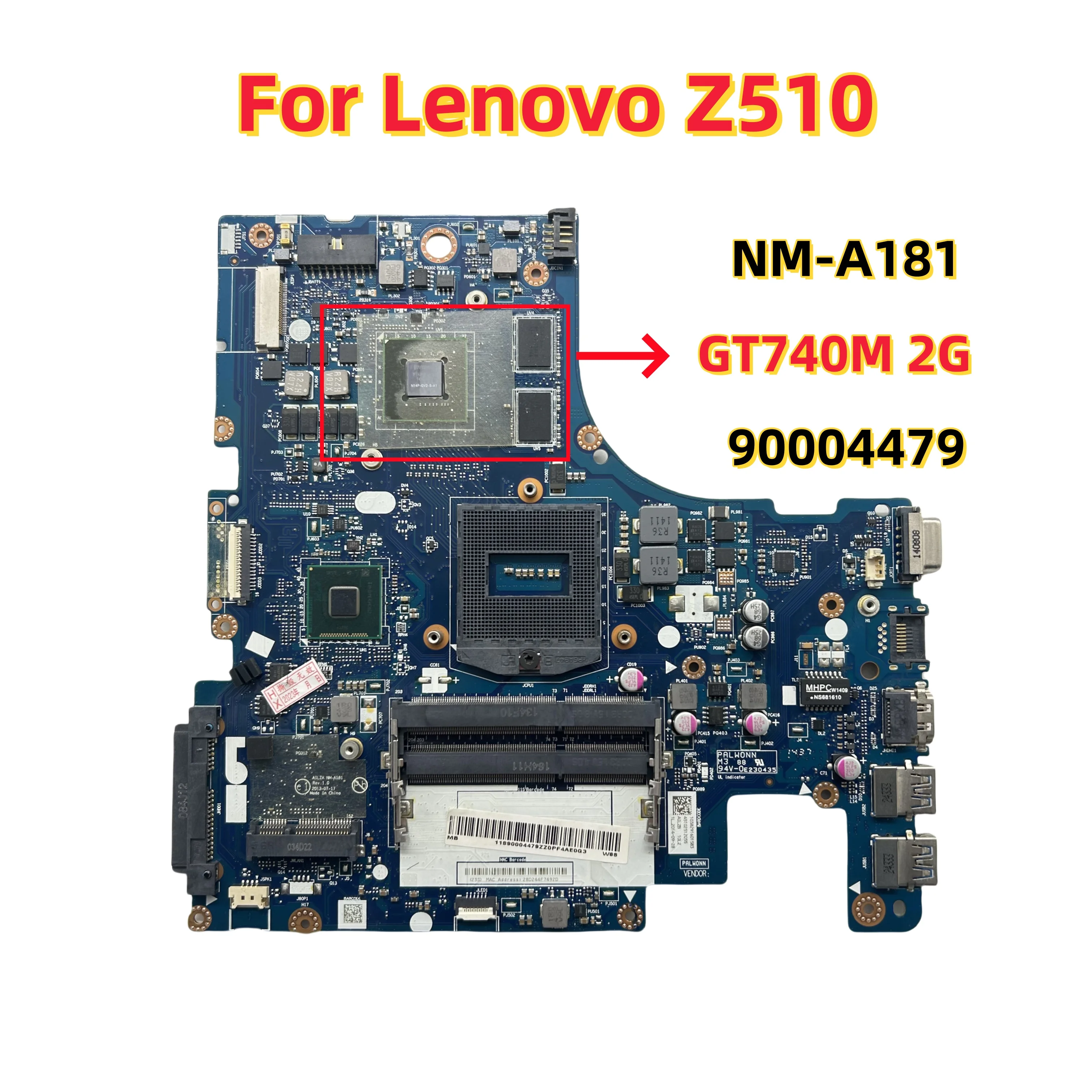 NM-A181 Для ноутбука Lenovo Ideapad Z510 Fru: 90004479   С графическим процессором N14P-GV2-S-A1 GT740M 2 ГБ HM86 DDR3 100% полностью протестировано, ОК
