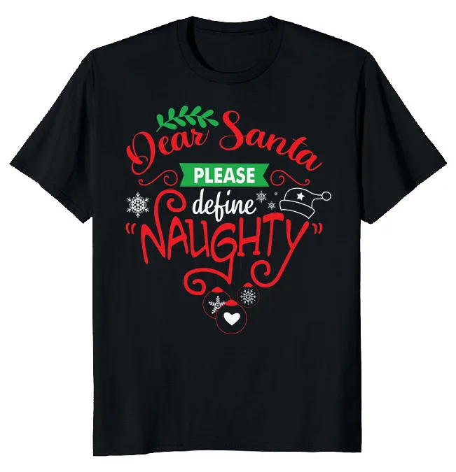 NEW LIMITED Dear Santa Define Christmas Funny Novelty Tee  Fast ShippingAnime Pattern Summer Clothing