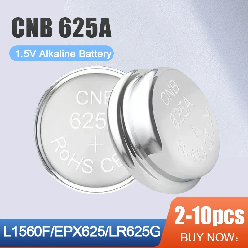 2-10PCS CNB 625A 1,5 V Alkaline Batterie LR625 LR625A L1560F EPX625 LR625G Für Kamera Auto Fernbedienung spielzeug Uhr Taste Batterie
