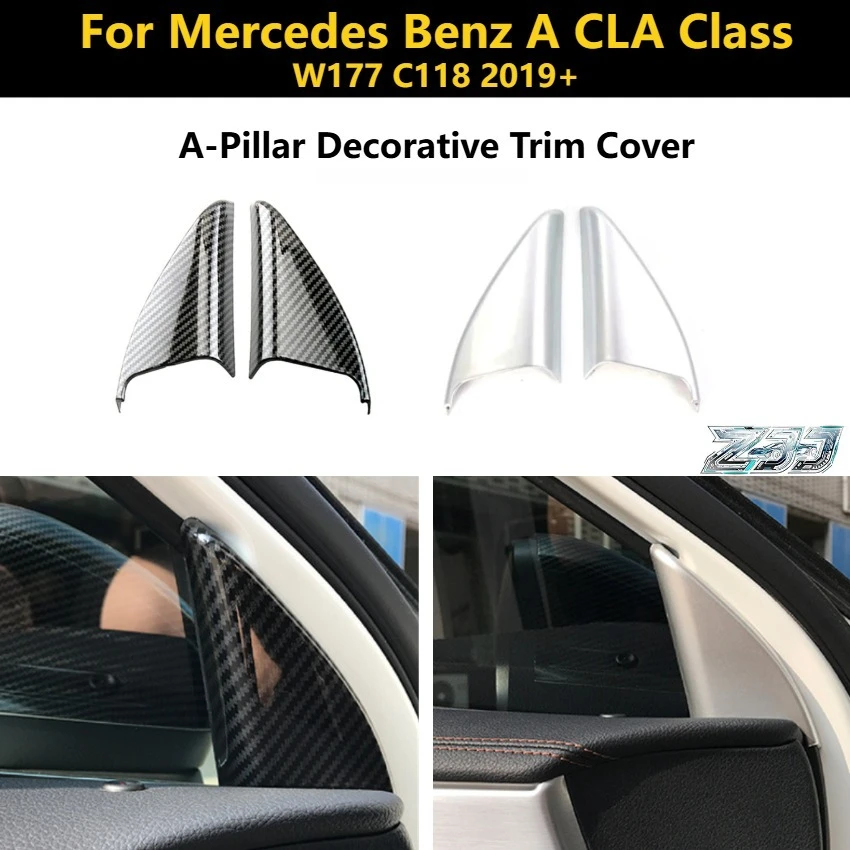 

For Mercedes Benz A Class CLA W177 C118 2019+ A-Pillar Decorative Trim Cover Stickers Car Styling Accessories