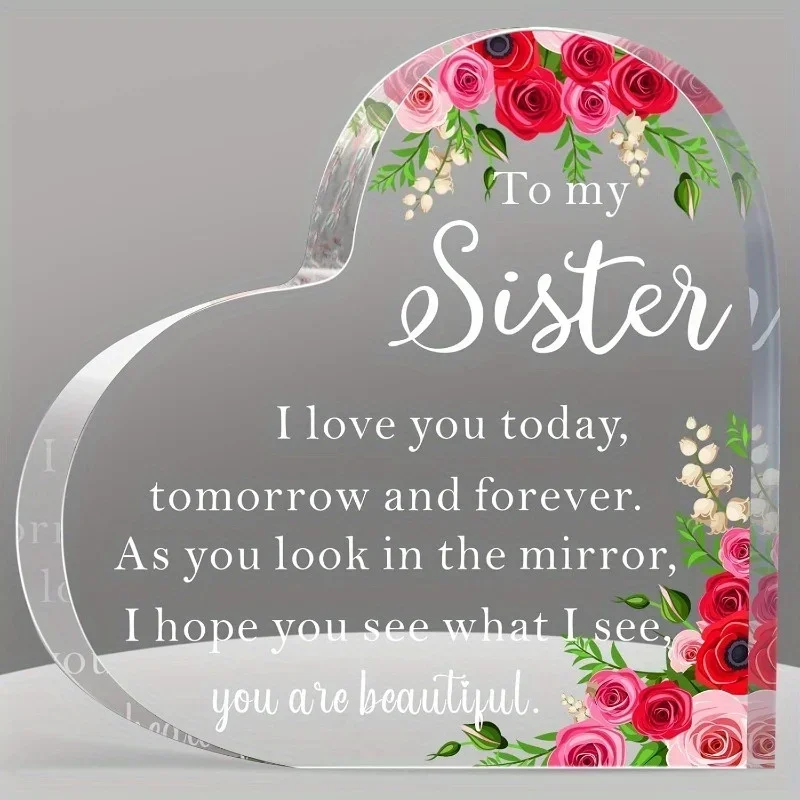 I Love You Today Tomorrow Forever Floral Heart Acrylic Stand Sister Appreciation Table Decor