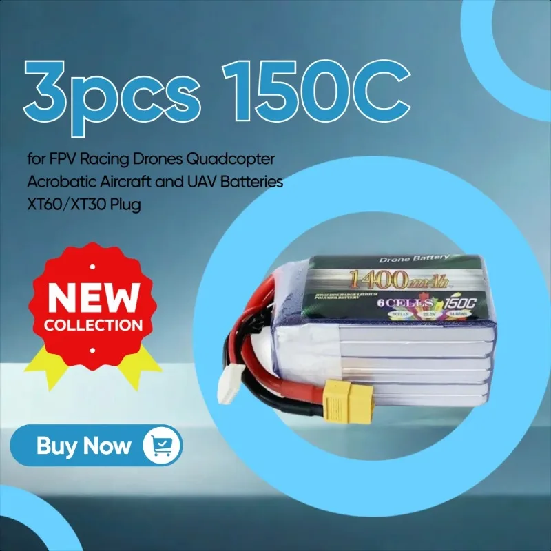 

3pcs 150C Li-Po 4S/6S Drone Batterys for FPV Racing Drones Quadcopter Acrobatic Aircraft and UAV Batteries XT60/XT30 Plug