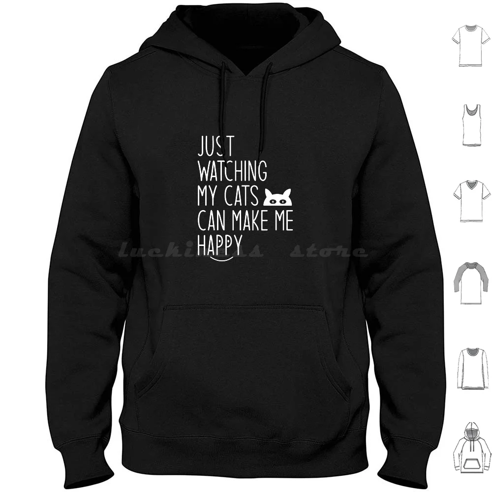 Just Watching My Cats Funny Saying Cat Hoodie Cotton Long Sleeve Watching Cats Saying Cat Watching Cat Cats Cat Saying Kitty