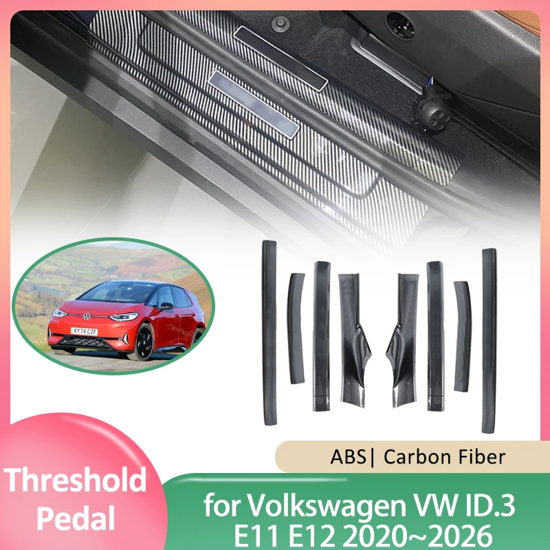 

Car Door Sill Scuff Plate for Volkswagen VW ID.3 E11 E12 2020~2026 ABS Welcome Pedal Threshold Guards Cover Sticker Accessories