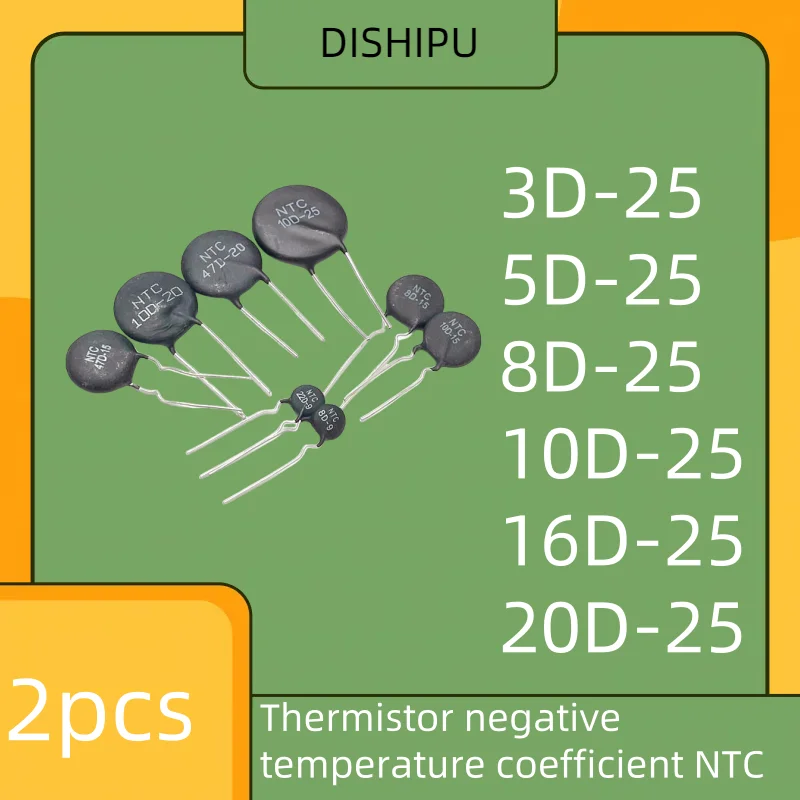 

2pcs 3D-25 5D-25 8D-25 10D-25 16D-25 20D-25 Thermistor negative temperature coefficient NTC