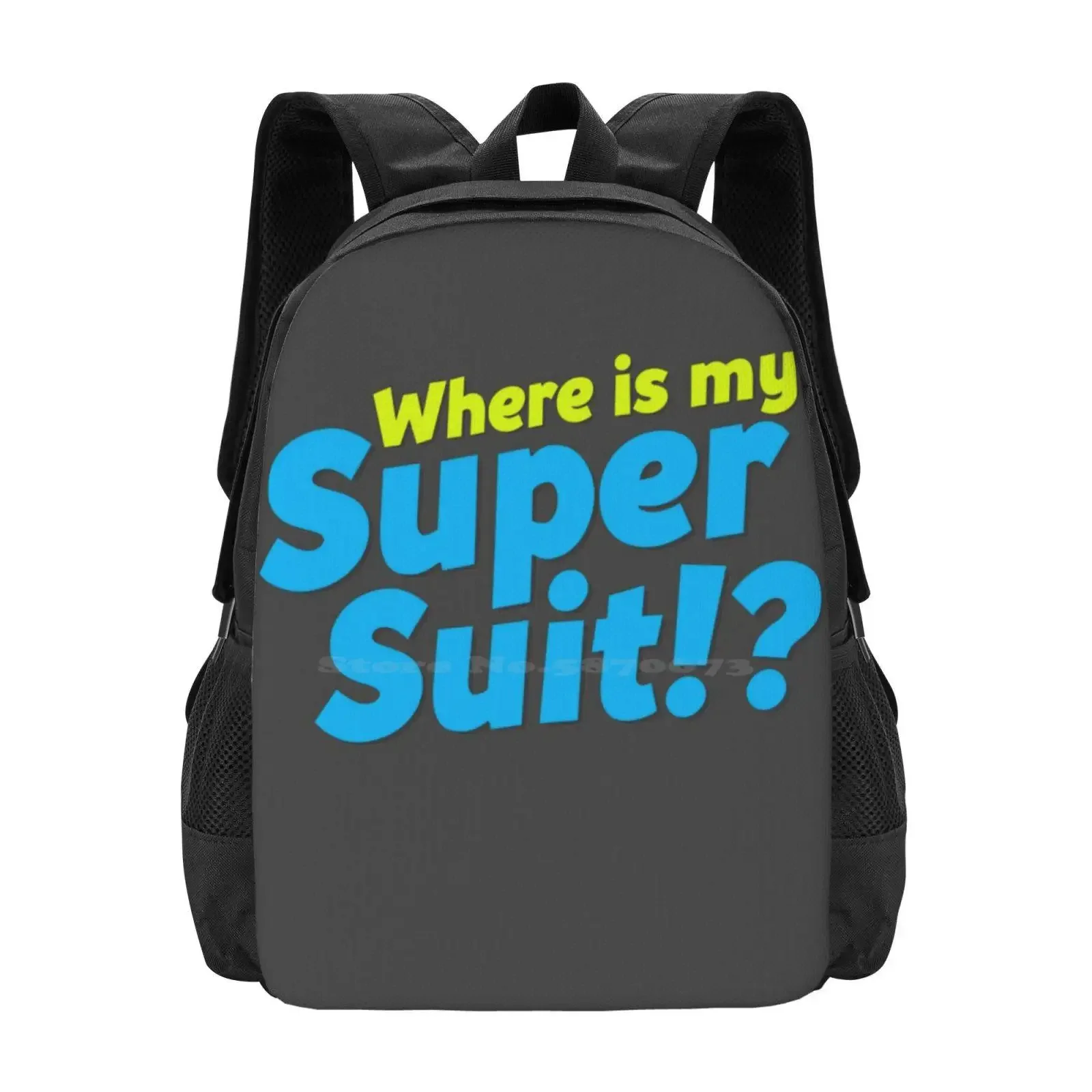 

Where Is My Super Suit!  Pattern Design Bag Student's Backpack Superheroes Frozone Pixar Typography Humour Where Is My