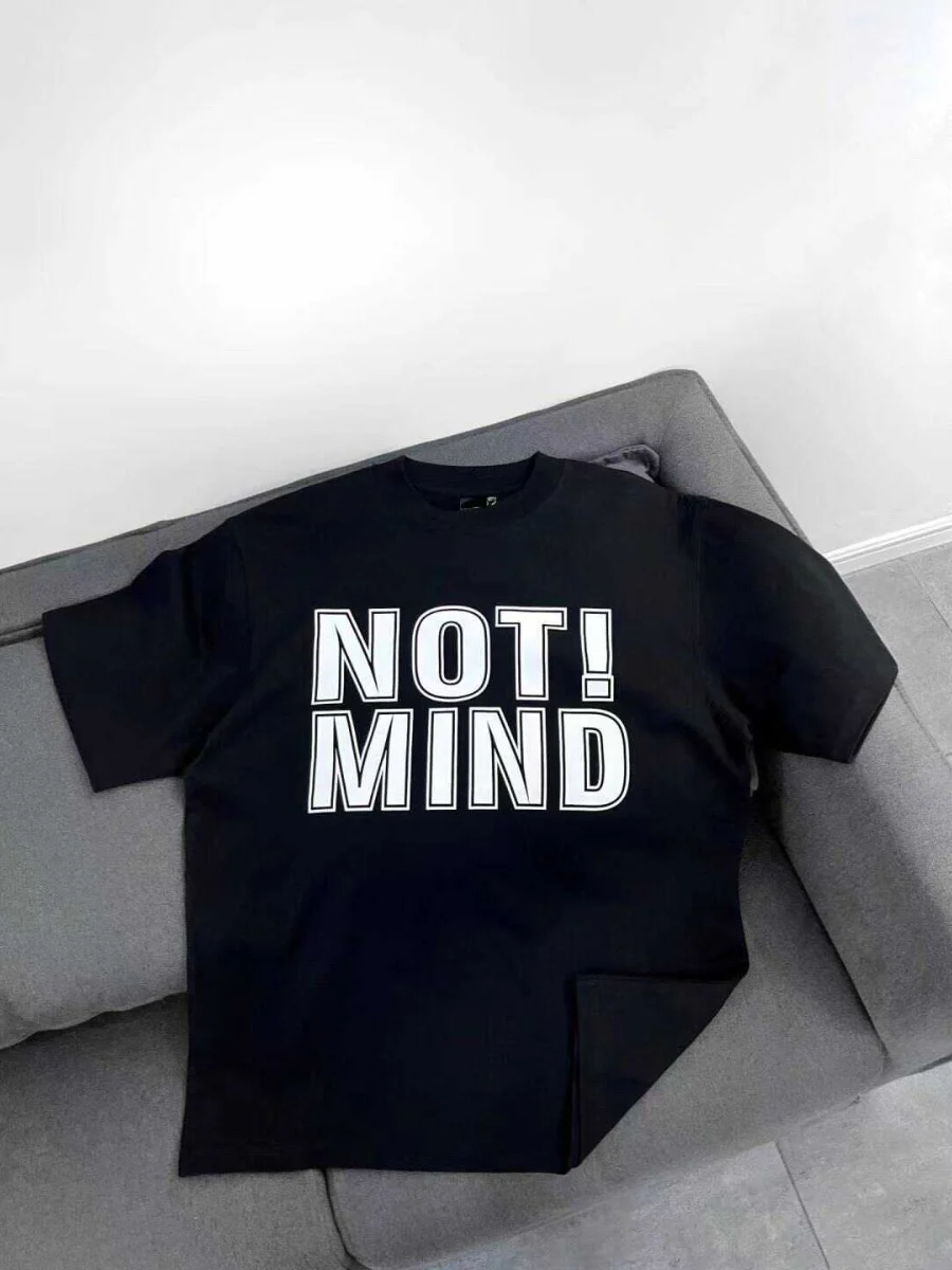 

Summer Men's 100% Pure Cotton Print Letter NOT! MIND Round Neck T-shirt Clothes Size S-4XL Motorcycle Tees Top Unisex