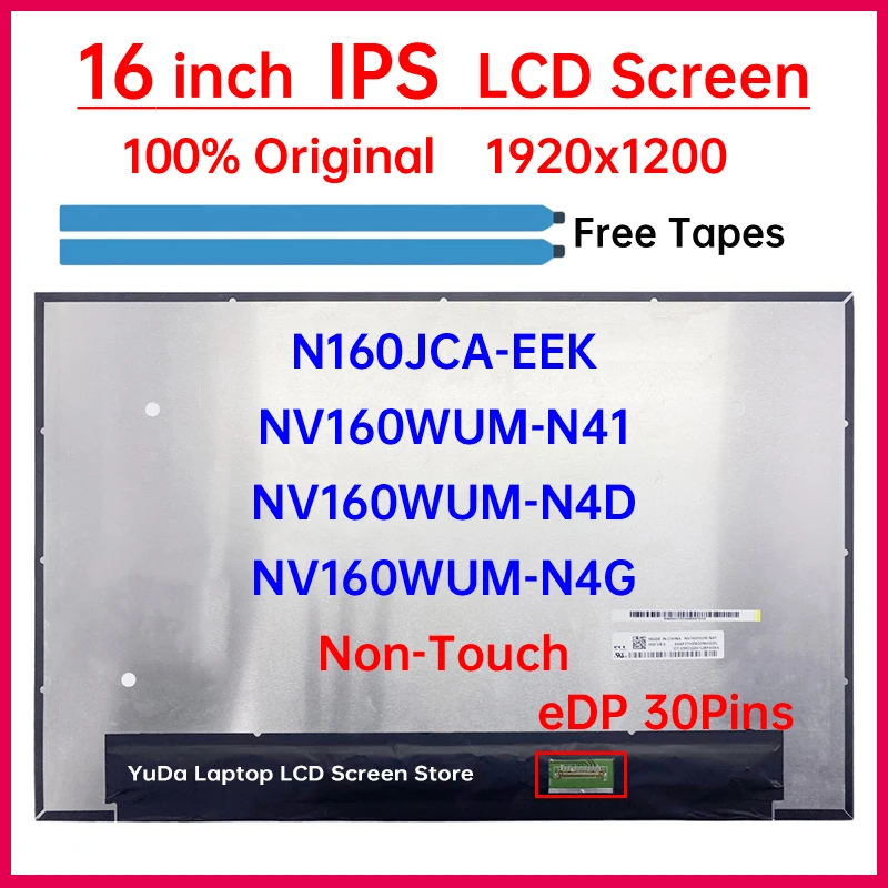 16 Inch Laptop LCD Screen NV160WUM-N41 NV160WUM-N4D NV160WUM-N4G N160JCA-EEK Display Panel Matrix Replacement 1920x1200 No-Touch
