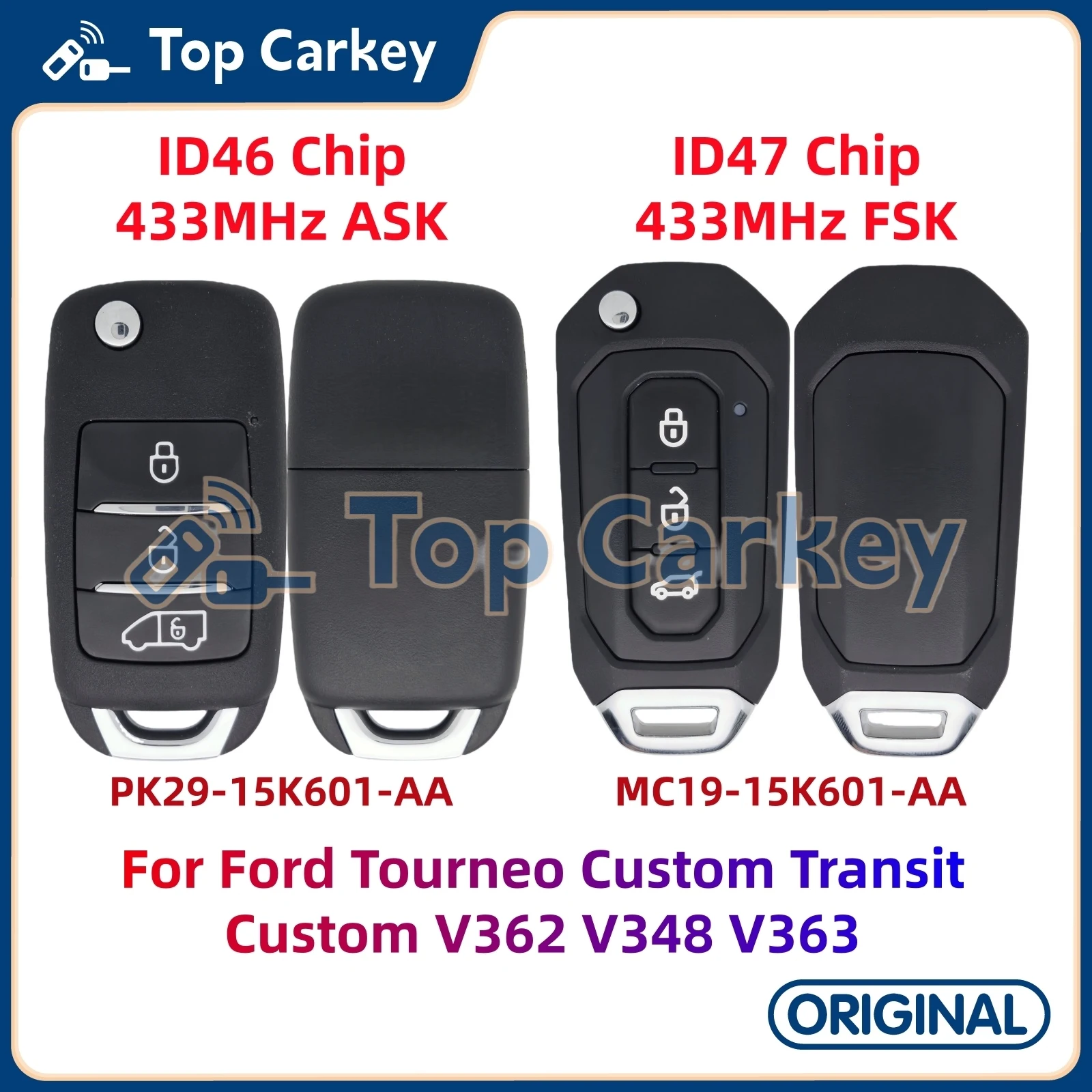 TopCarkey PK29-15K601-AA MC19-15K601-AA Original Remote Key ID46 ID47 Chip 433MHz for JMC Ford Transit T8 Tourneo Custom