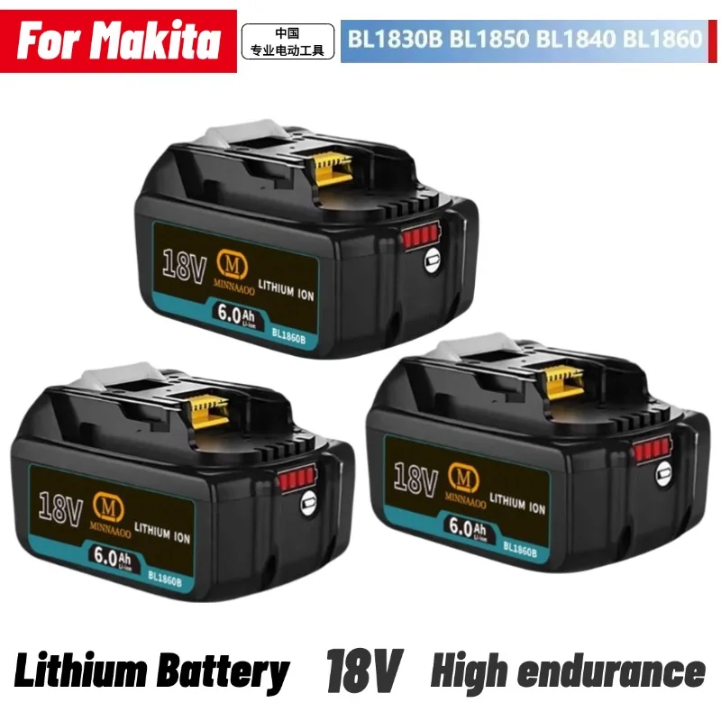 

For Makita 18V 6Ah Rechargeable Battery ,For Makita BL1860 BL1850B BL1830B BL1840 BL1815 Power Tools Battery 【High Quality 】