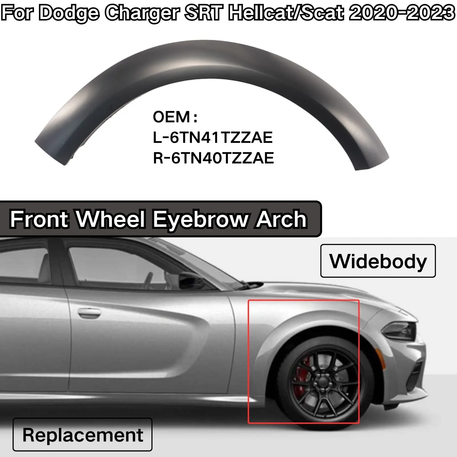 

For Dodge Charger SRT Hellcat/Scat 2020-2023 Front Fender Flare Wheel Eyebrow Arch WideBody Molding Trim 6TN41TZZAE 6TN40TZZAE