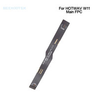 New Original HOTWAV W11 Motherboard Connect Main FPC Ribbon Flex Cable FPC Repair Accessories For HOTWAV W11 Smart Phone