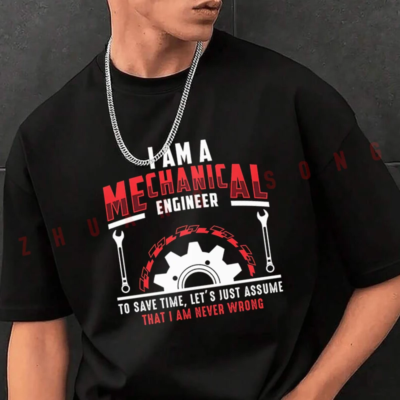 

I Am A Mechanical Engineer Men's Fashion T-shirt Casual Trendy Tshirts For Summer Comfortable Short Sleeve Tops