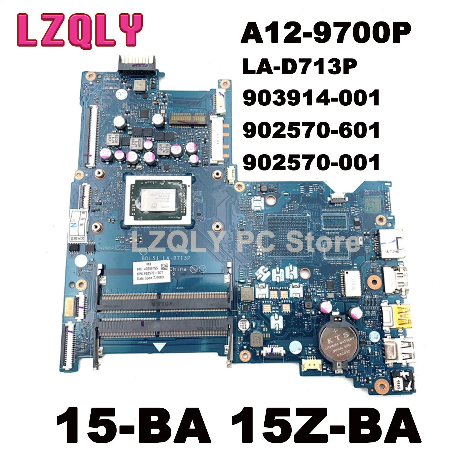 

LZQLY 903914-001 902570-601 902570-001 LA-D713P Main Board For HP 15-BA 15Z-BA Laptop Motherboard With A12-9700P CPU US $48.00