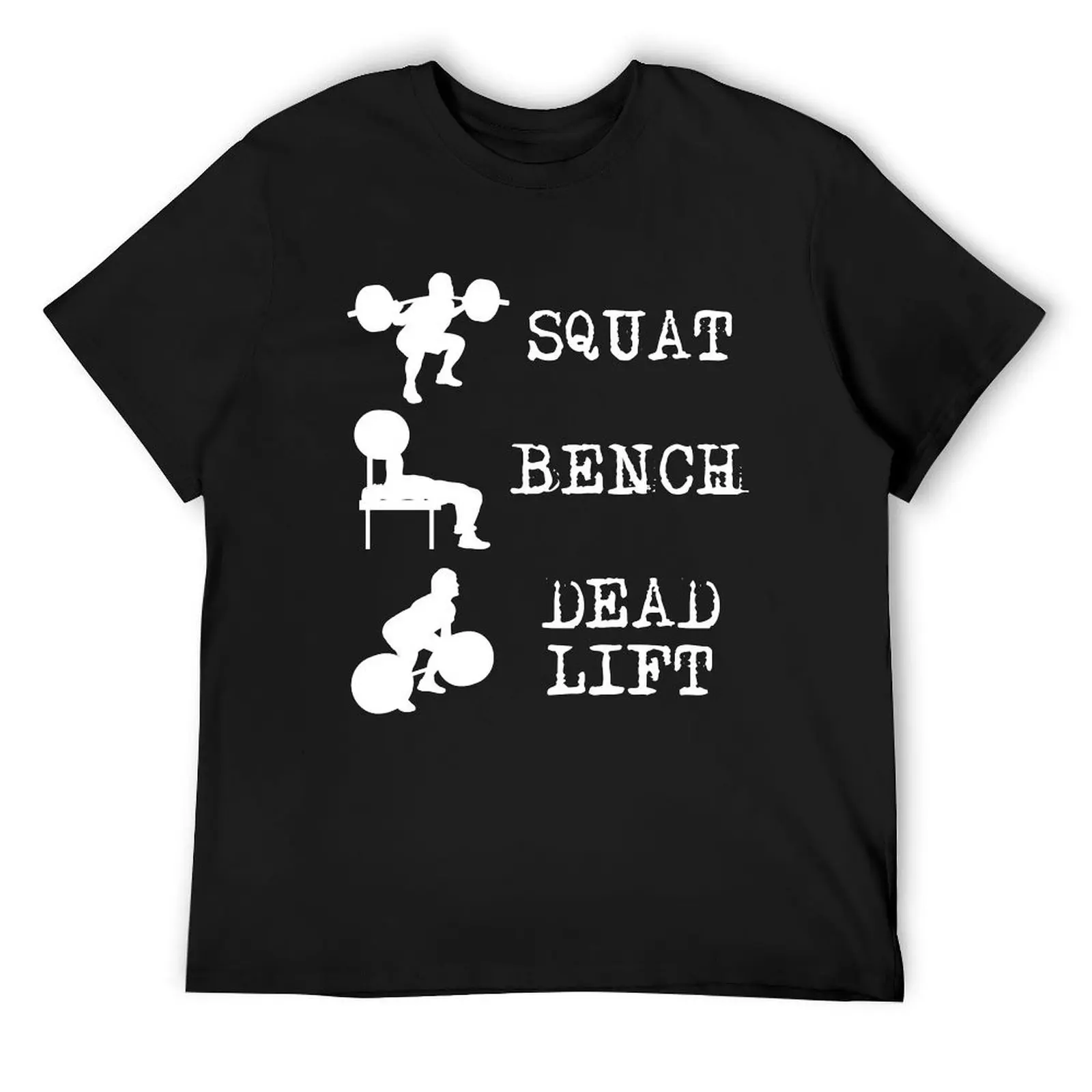 Squat Bench Deadlift Power Lifting powerlifting T-Shirt man clothes summer clothes custom t shirt mens t shirt graphic