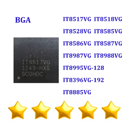 100% New IT8517VG IT8518VG IT8528VG IT8585VG IT8586VG IT8587VG IT8987VG IT8988VG IT8995VG-128 IT8396VG-192 IT8885VG BGA