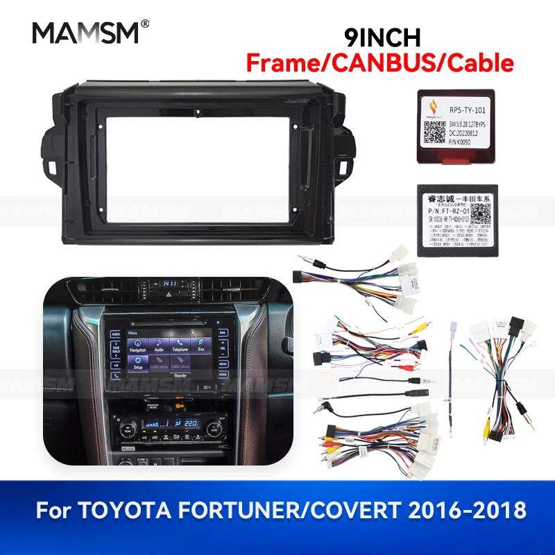 

MAMSM 9 дюймов 2016-2018 для TOYOTA FORTUNER/COVERT 2Din автомобильный радиоприемник, рамка кабеля, отделка приборной панели, комплект адаптеров Canbus