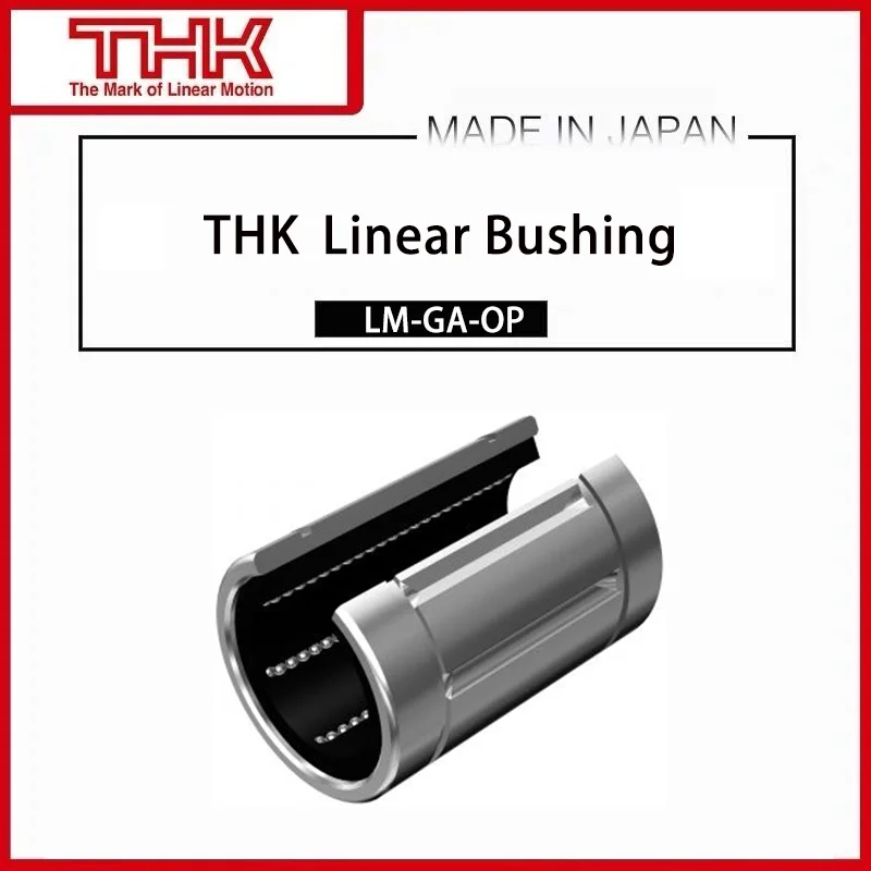 

THK linear bearings LM50GA-OP LM60GA-OP LM80GA-OP LM100GA-OP LM120GA-OP