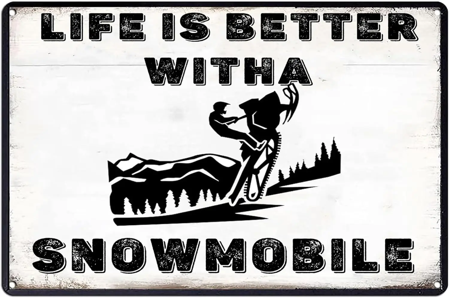 Life Is Better With A Snowmobile Vintage Metal Sign Funny Snowmobile Race Poster Rustic Tin Signs for Home Bar Pub Club Cafe Roo