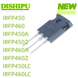 5 sztuk IRFP450 IRFP450A IRFP450Z IRFP450LC IRFP460 IRFP460A IRFP460Z IRFP460LC TO247 Chipset