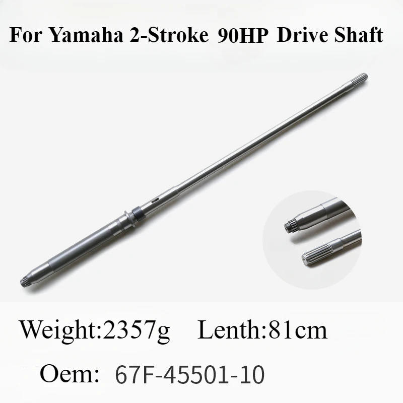

Outboard Motor Drive Shaft Boat Motor Transmission Shaft 67F-45501-10 for Yamaha Parsun Hidea 2-Stroke 90 HP