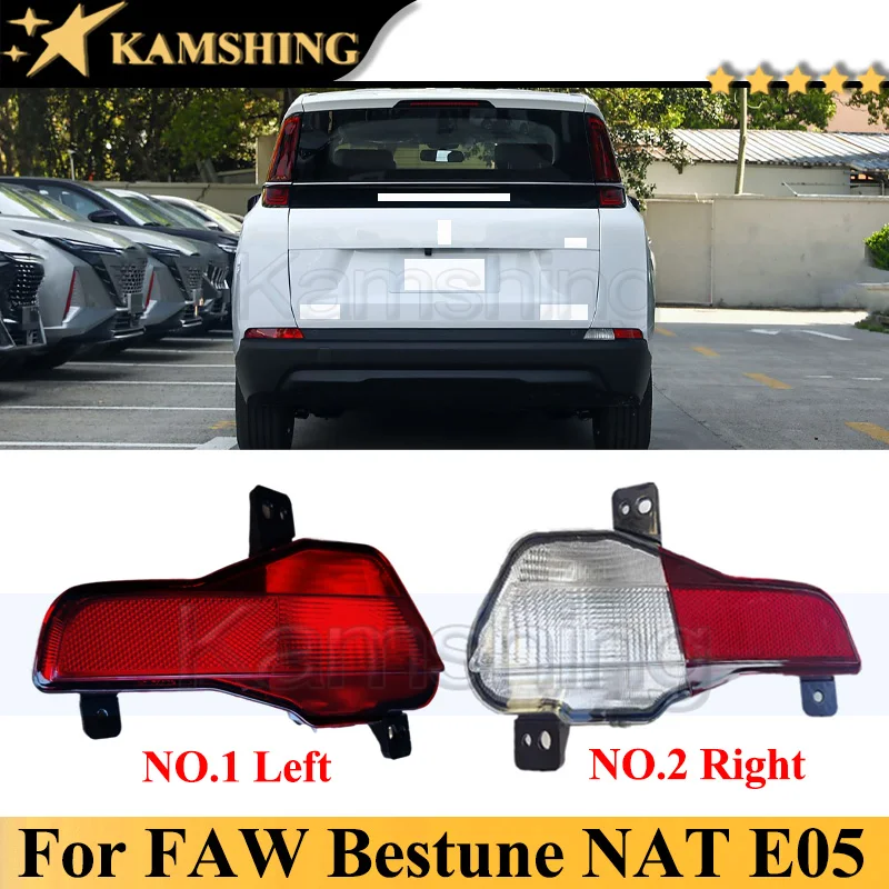 Kamshing Rear Bumper Light Lamp For FAW Bestune NAT E05 Rear Fog Light Fog Lamp Rear Reflector Brake Light