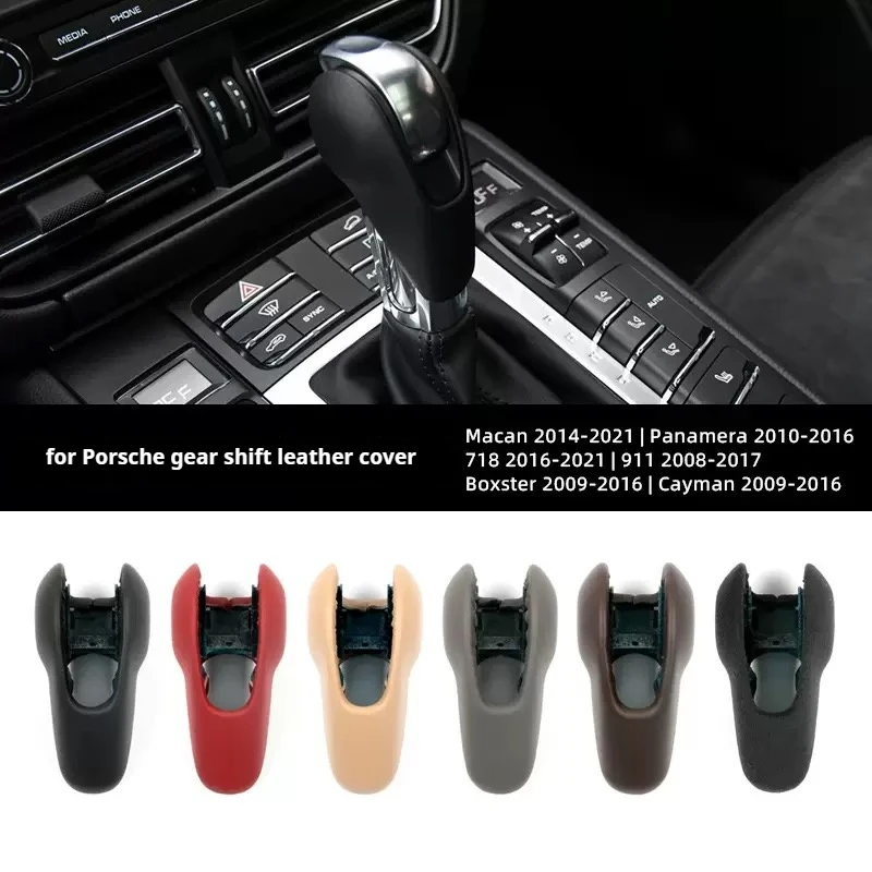 

Car Gear Shift Knob Cover Genuine Leather for Porsche Macan2014-2021 Panamera 2010-2016 718 911 2008-17 Boxster Cayman 2009-2016