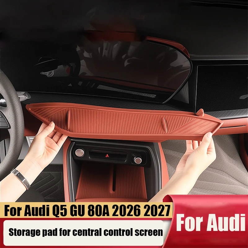 For Audi Q5 GU 80А 2025 2026 2027 Silicone material storage pad for central control screen interior storage component