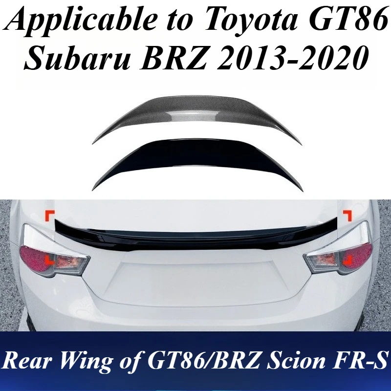 

For Toyota Subaru GT86 BRZ ZC6 Scion FR-S 2013-2020 Rear Trunk Spoiler Wing Plastic Aero Styling Car Accessories Exterior Parts