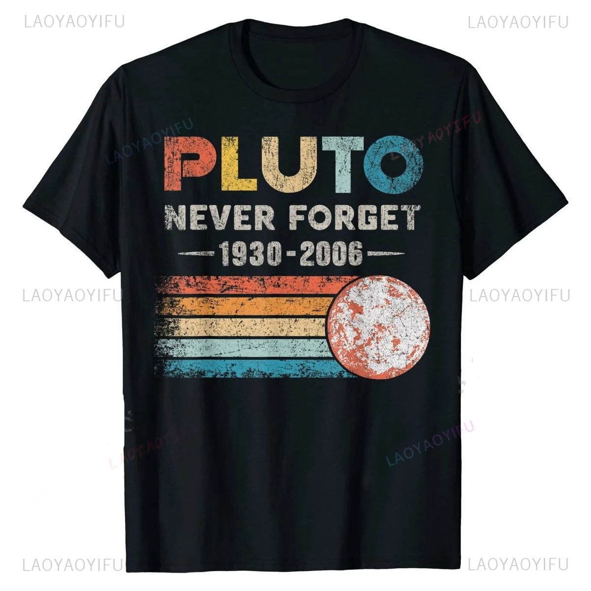 Hot Sale Pluto Never Forget 1930 - 2006 Vintage Funny T-Shirt Casual Fashion Loose Harajuku Man Tshirt Hip Hop Summer Style Tee