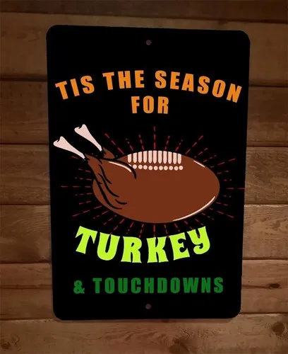 Tis the Season for Turkey and Touchdowns Thanksgiving Football  Wall Sign