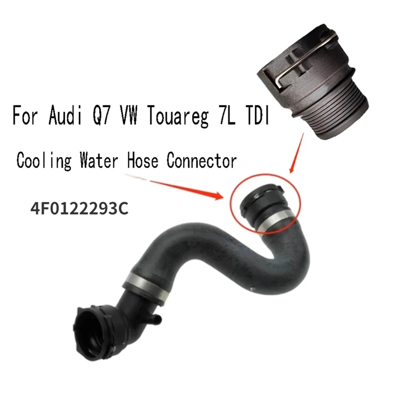 New Car Cooling Water Hose Connector Upper Pipe Radiator Adapter For  Q7 VW Touareg 7L TDI 4F0122293C