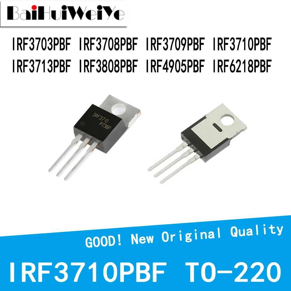 10PCS/LOT IRF3703PBF IRF3708PBF IRF3709PBF IRF3710PBF IRF3713PBF IRF3808PBF IRF4905PBF IRF6218PBF TO-220 New Good Quality Chip