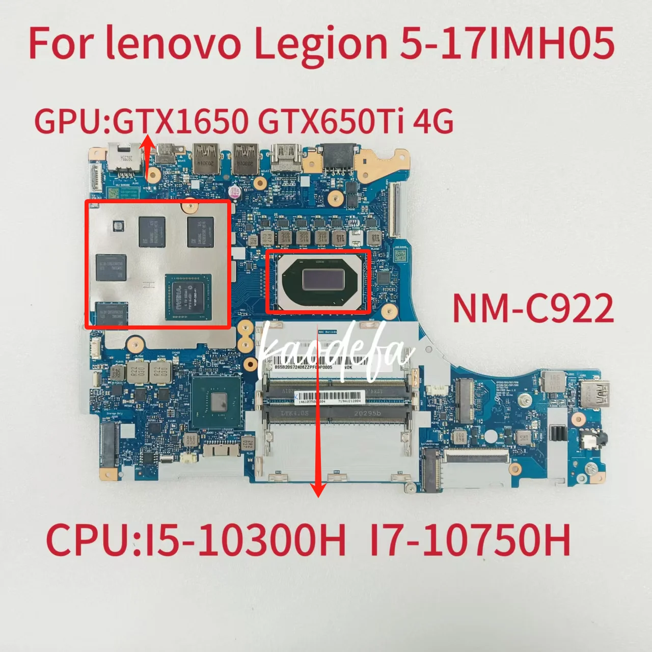 NM-C922 For Lenovo Legion 5-17IMH05 Laptop Motherboard With i5-10300H i7-10750H CPU GTX1650 GTX1650TI GPU FRU:5B20S72401