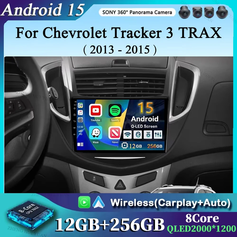 Androd 15 para Chevrolet Tracker 3 TRAX 2013 - 2015 Auto Carplay Bluetooth Radio de coche reproductor de vídeo Multimedia navegación GPS