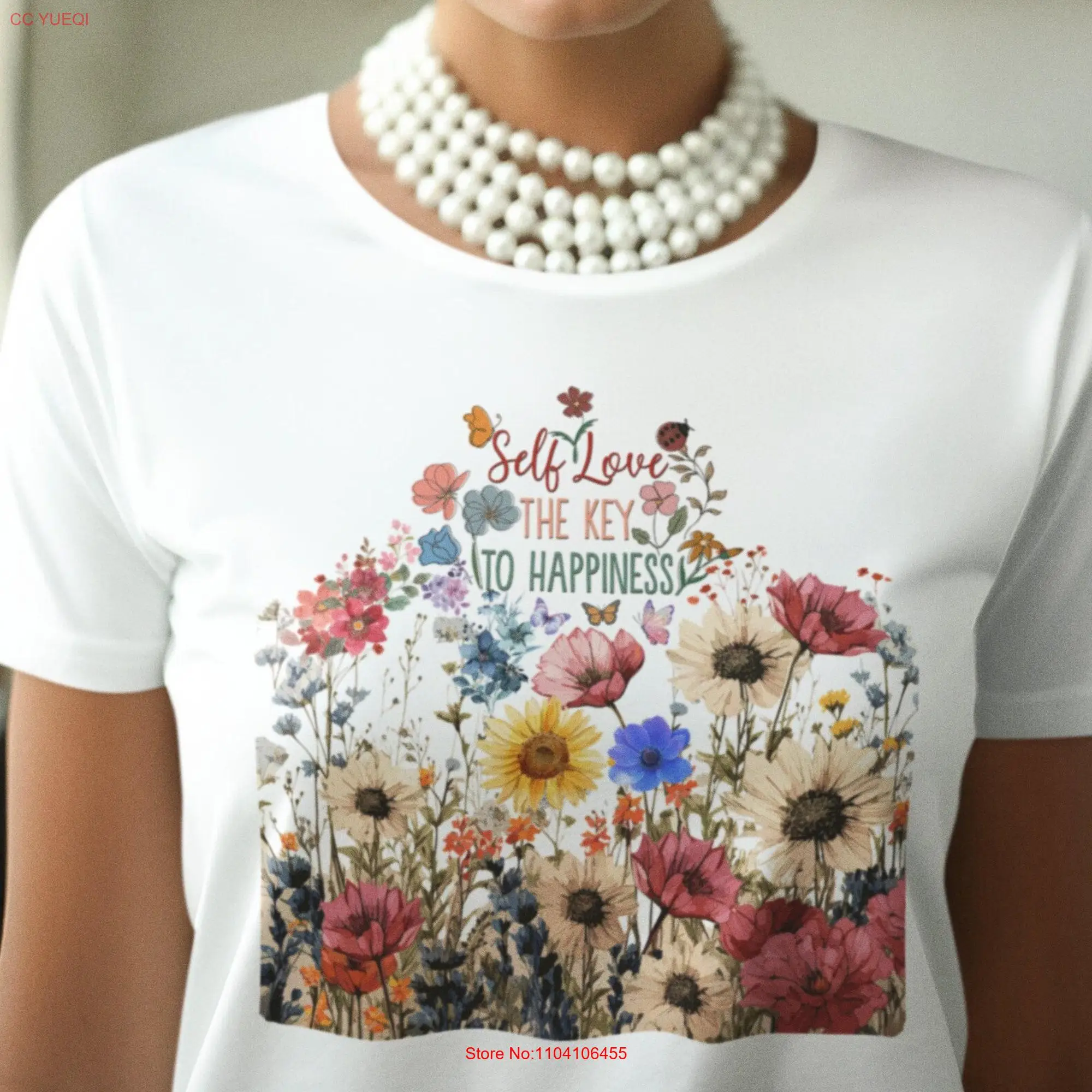 Self Love T Shirt  Floral Wildflowers Blooming Garden for Her long or short sleeves