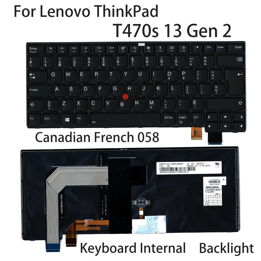 

New For Lenovo ThinkPad T470s 13 Gen 2 Laptop Keyboard Internal Canadian French 058 Backlight FRU:01EN684 01EN725