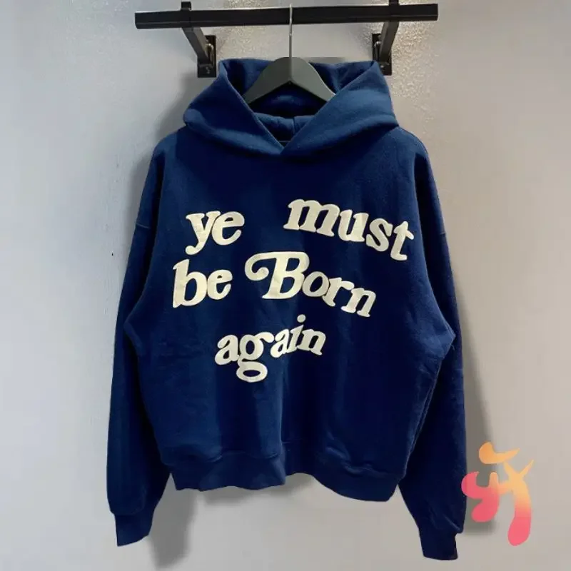 Fast Shopping Dark Blue Hoodies Fleece Foam Letter Ye Must Be Born Again CPFM Street Kanye Hoody Oversized Men Women Sweatshirt