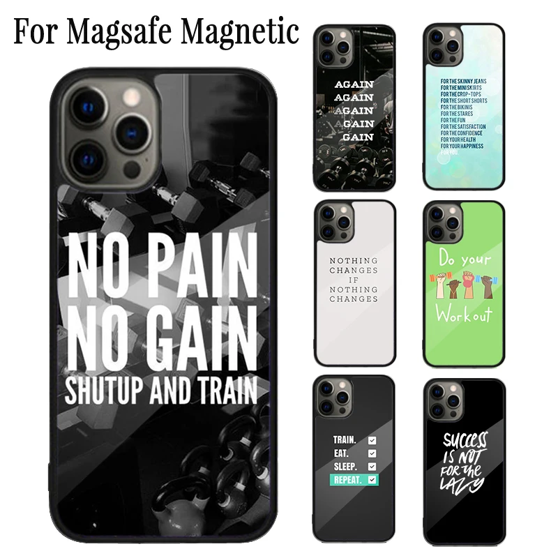 Workout Motivation fitness Gym quotes Magnetic Phone Case For iPhone 16 15 14 Plus 13 12 11 Pro Max Magsafe Wireless Cover