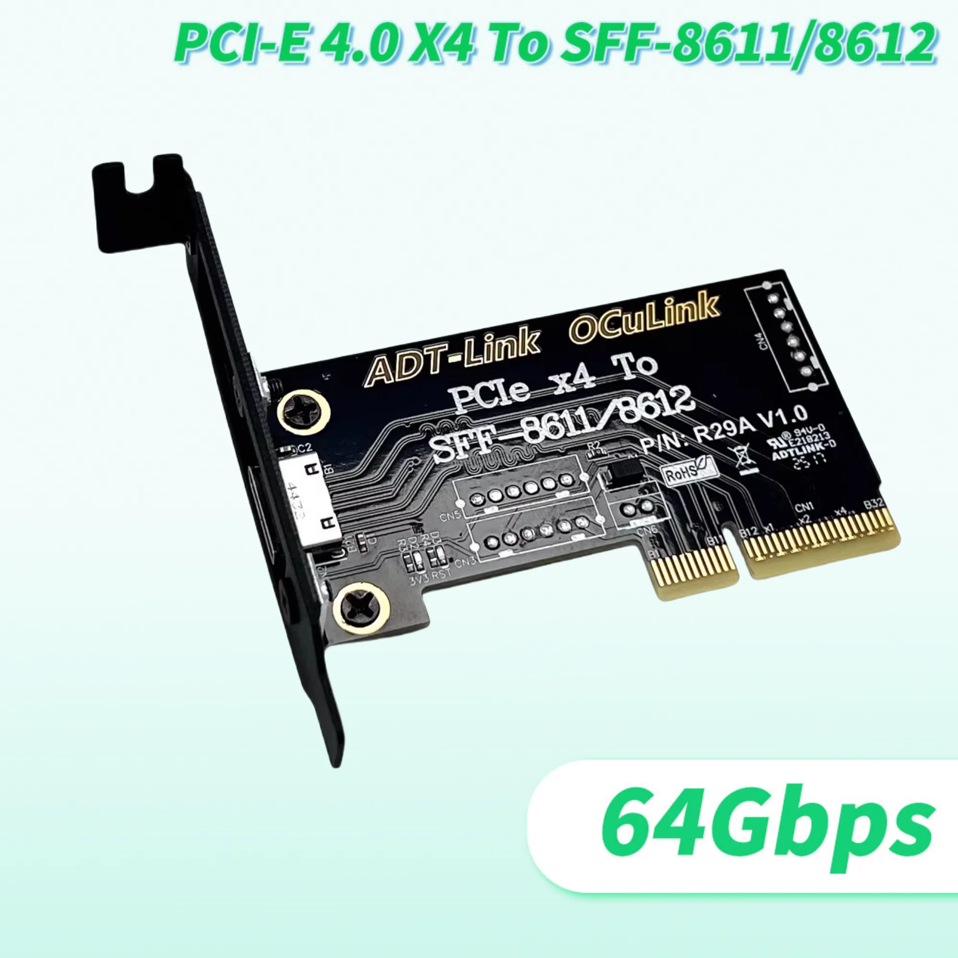 2025 NEUE ADT PCIe 4.0 X4 zu SFF-8611/8612 Adapterkarte OCuLink extern, unterstützt Chassis externe Verbindung 64 Gbit/s