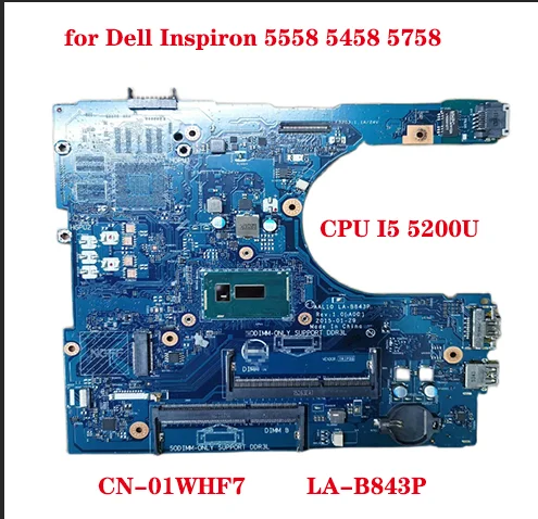 LA-B843P motherboard for Dell Inspiron 5558 5458 5758 laptop motherboard CN-01WHF7 1WHF7 with CPU I5-5200U 100% test OK