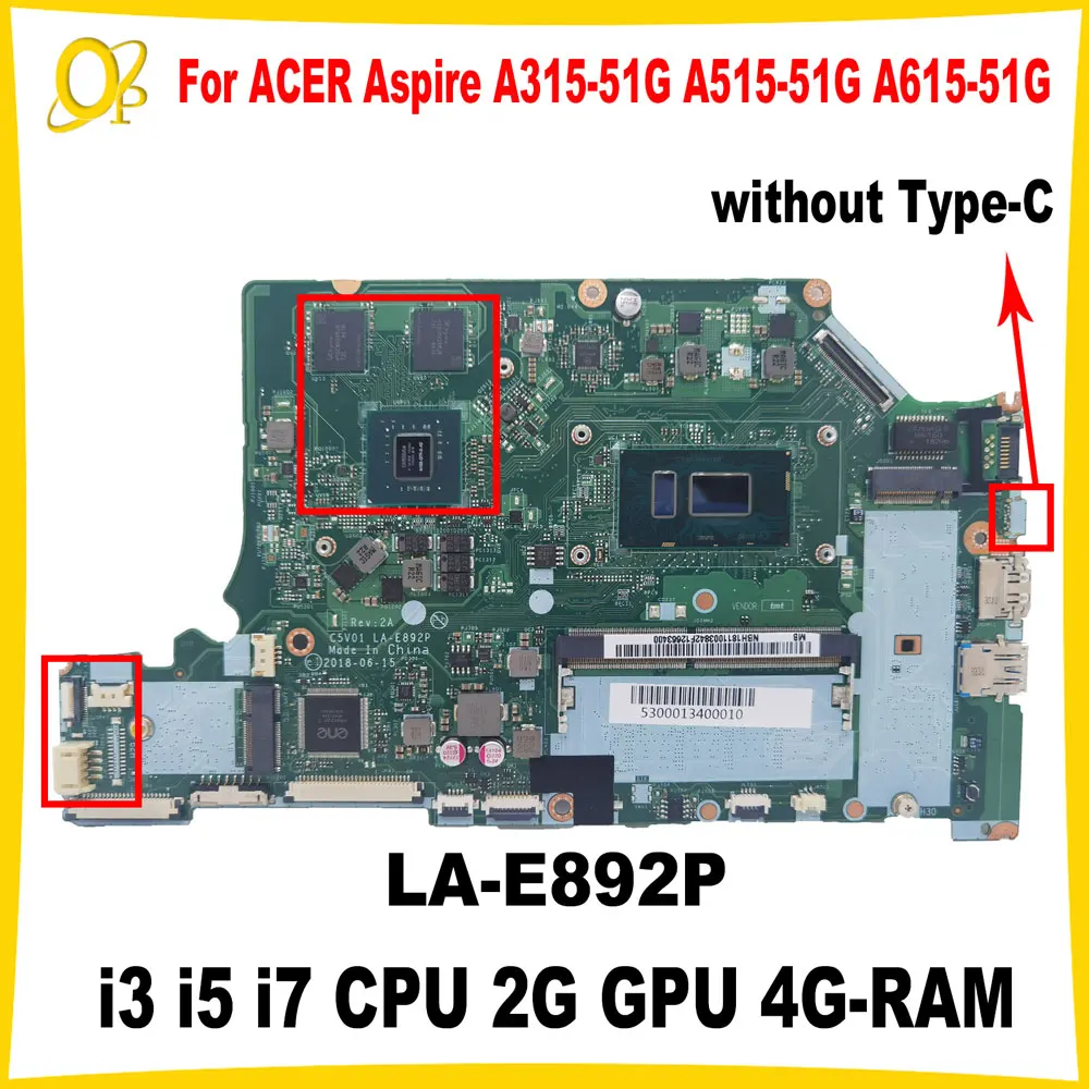 C5V01 LA-E892P Mainboard for ACER Aspire A315-51G A515-51G A615-51G Laptop Mainboard i3 i5 i7 CPU 2G GPU 4G-RAM DDR4 Fully test