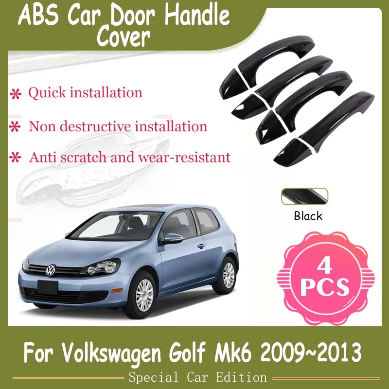 

For VW Volkswagen Golf Mk6 5K 2009 2010 2011 2012 2013 Gloss Black Car Door Handle Cover Protective Sticker Trim Car Accessories