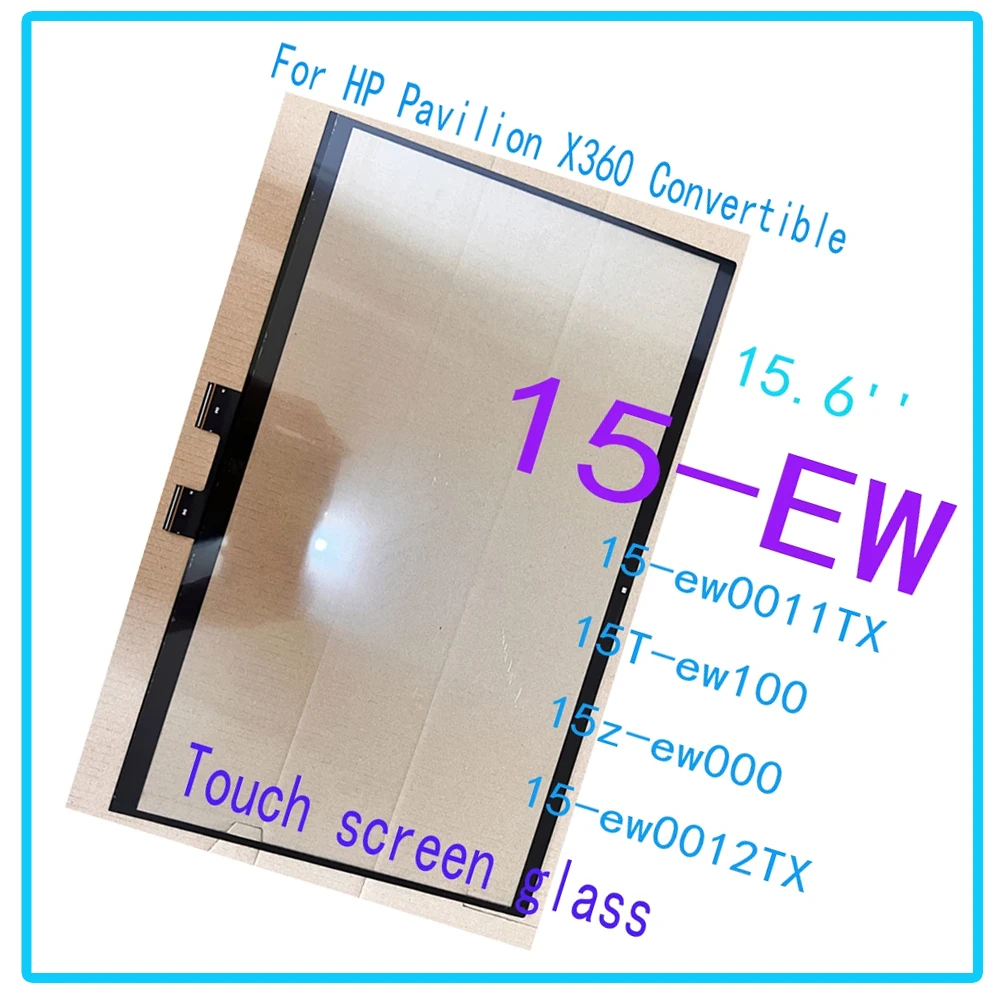 

15.6'' For HP Pavilion X360 Convertible 15-EW 15-ew0011TX 15T-ew100 15z-ew000 Touch Screen Digitizer Glass Replacement Part